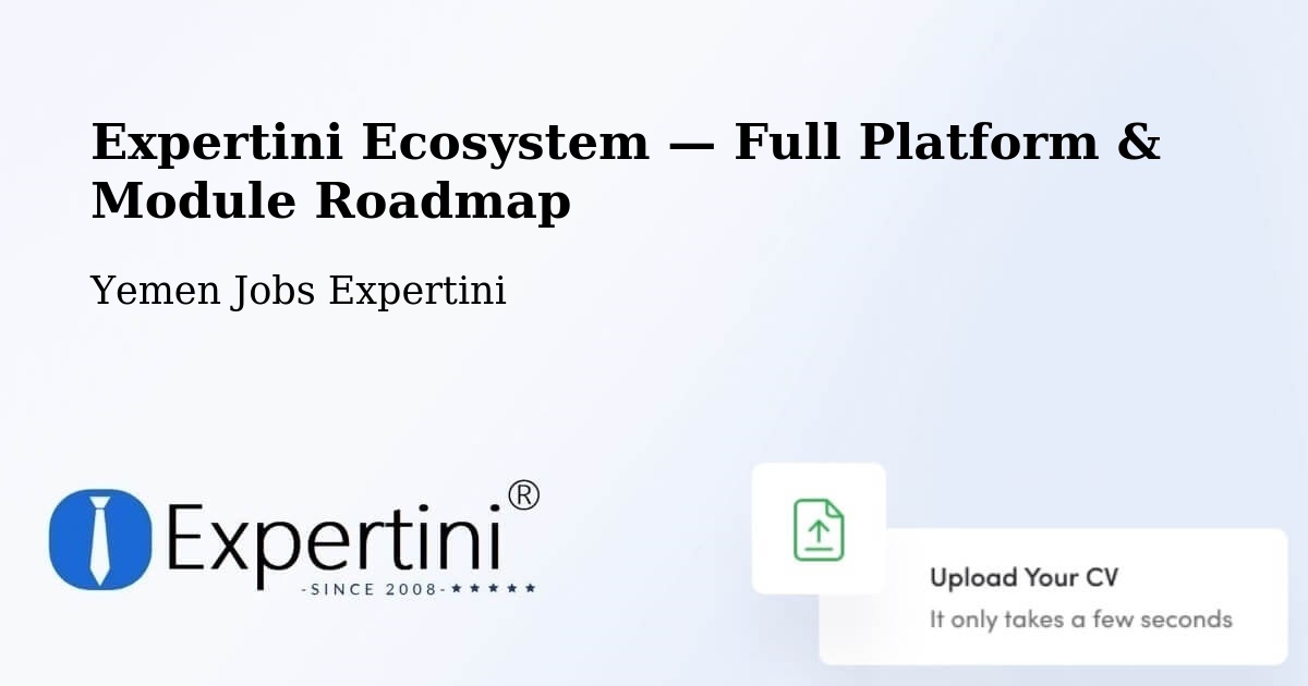 Expertini Ecosystem — Full Platform & Module Roadmap – Yarīm