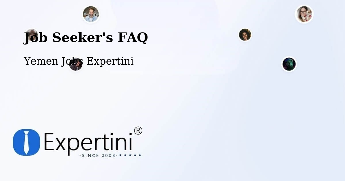 Job Seeker FAQ – Yarīm - Yemen Jobs Expertini