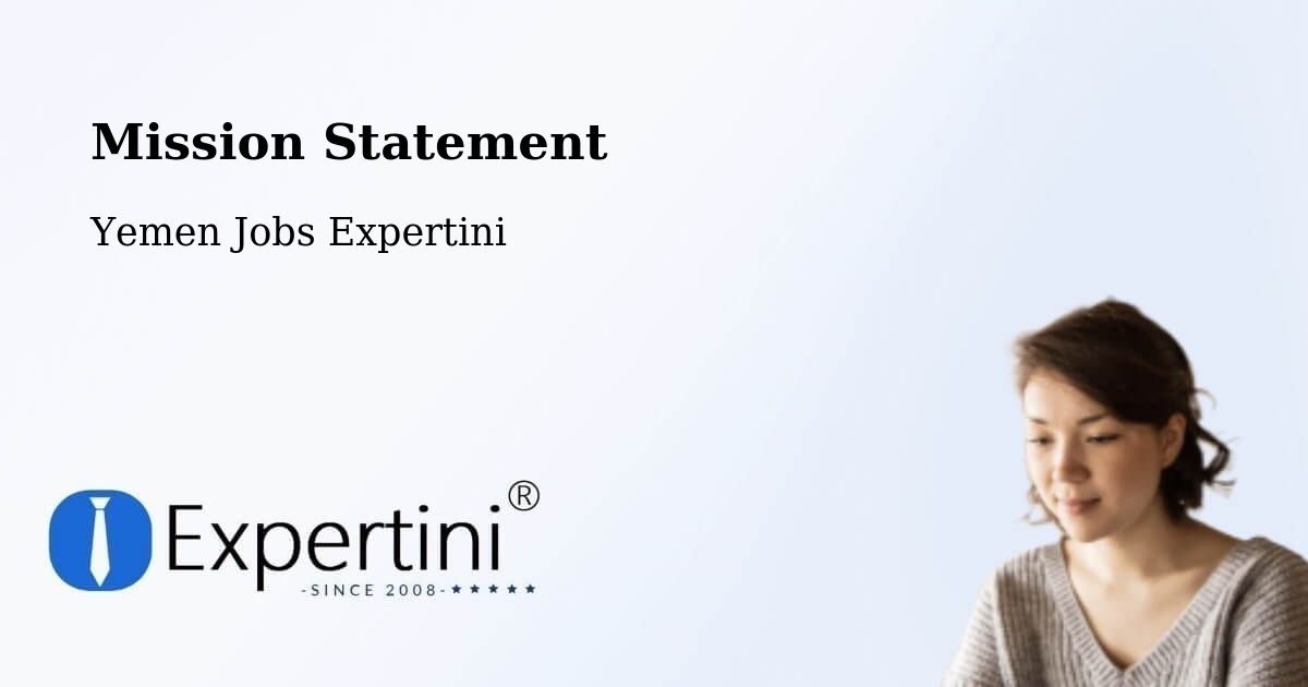 Corporate Mission – Yarīm - Yemen Jobs Expertini